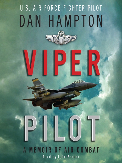 Title details for Viper Pilot by Dan Hampton - Wait list